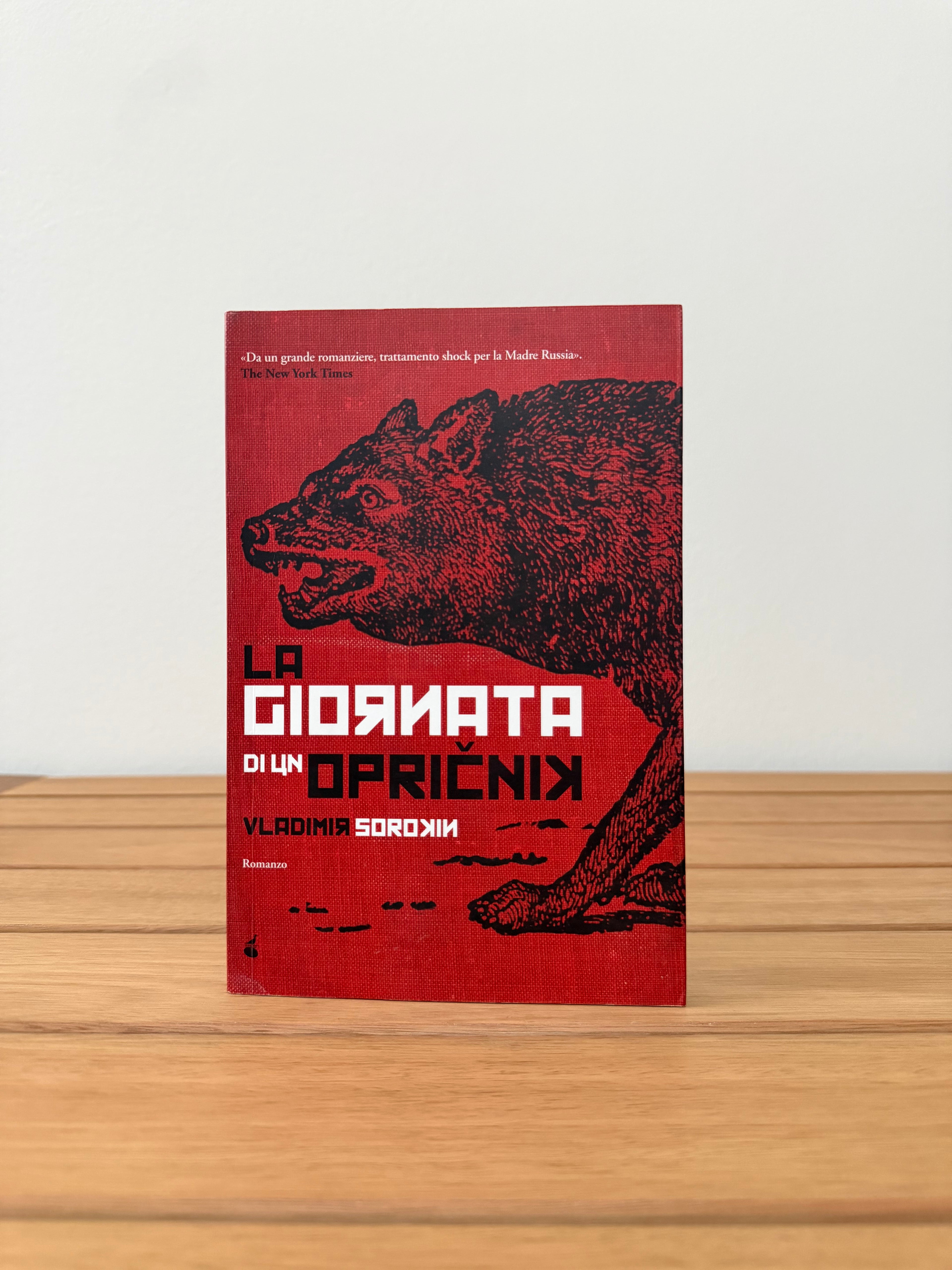 La giornata di un Opricnik - Vladimir Sorokin