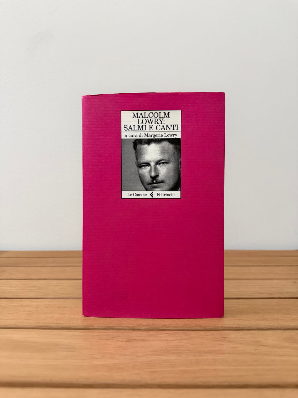 Salmi e canti - Malcolm Lowry