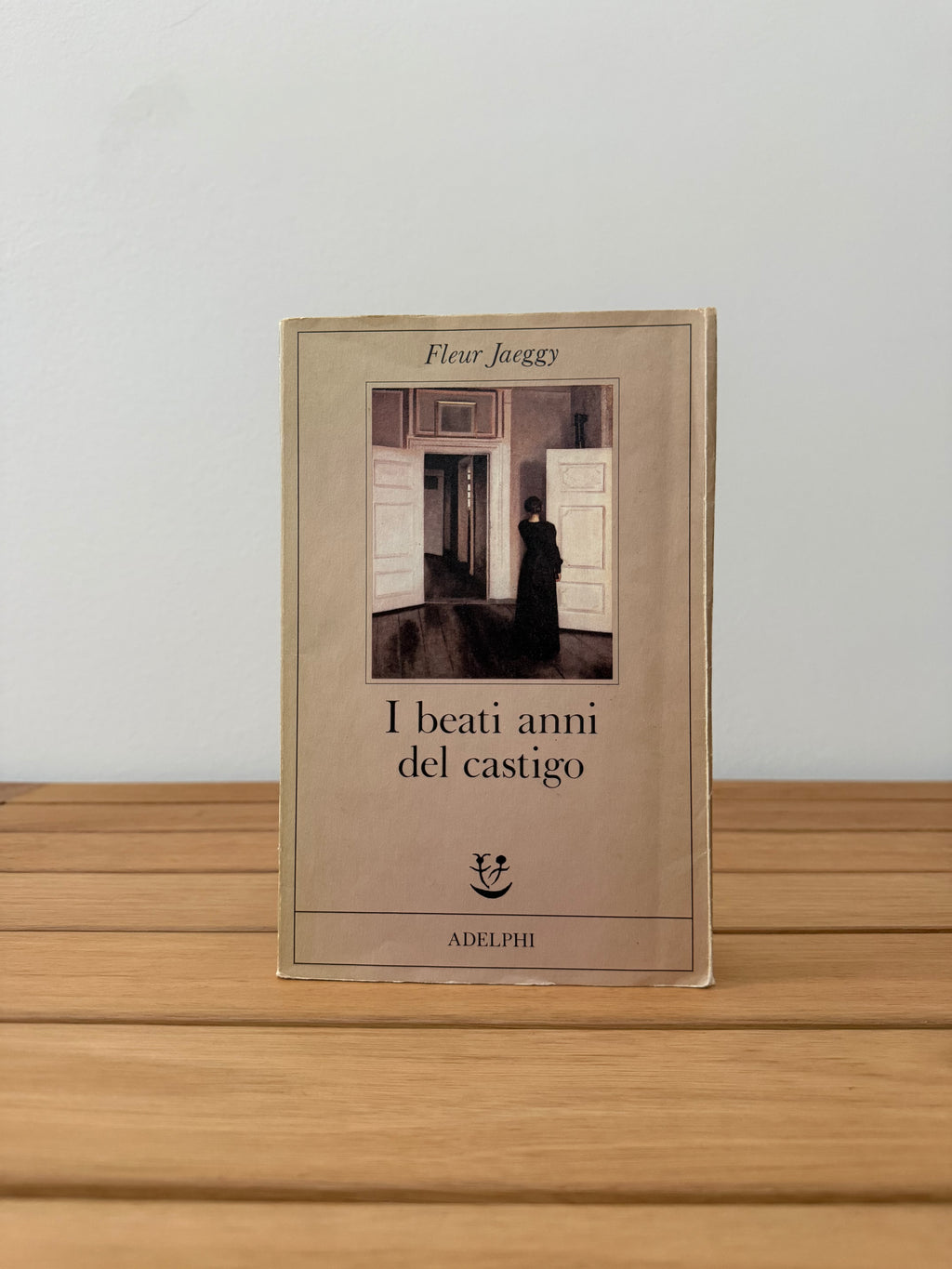 I beati anni del castigo - Fleur Jaeggy