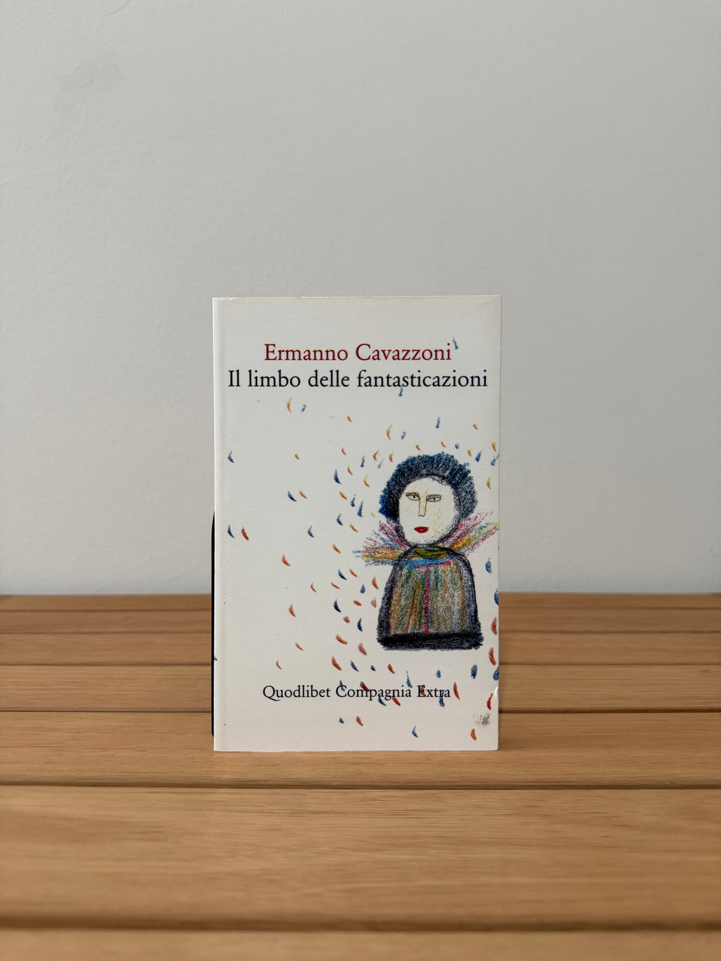 Il limbo delle fantasticazioni - Ermanno Cavazzoni