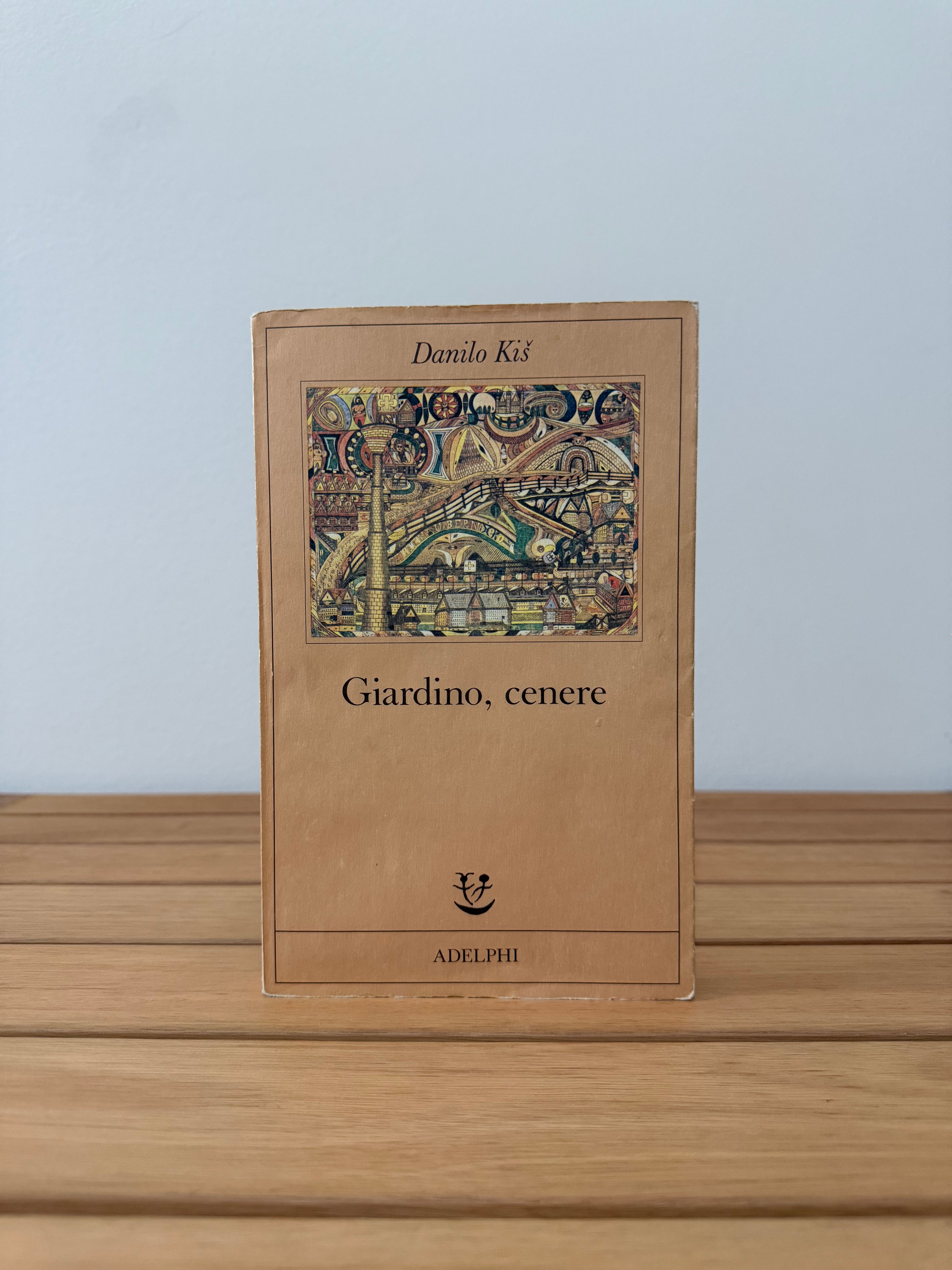 Giardino, cenere - Danilo Kiš