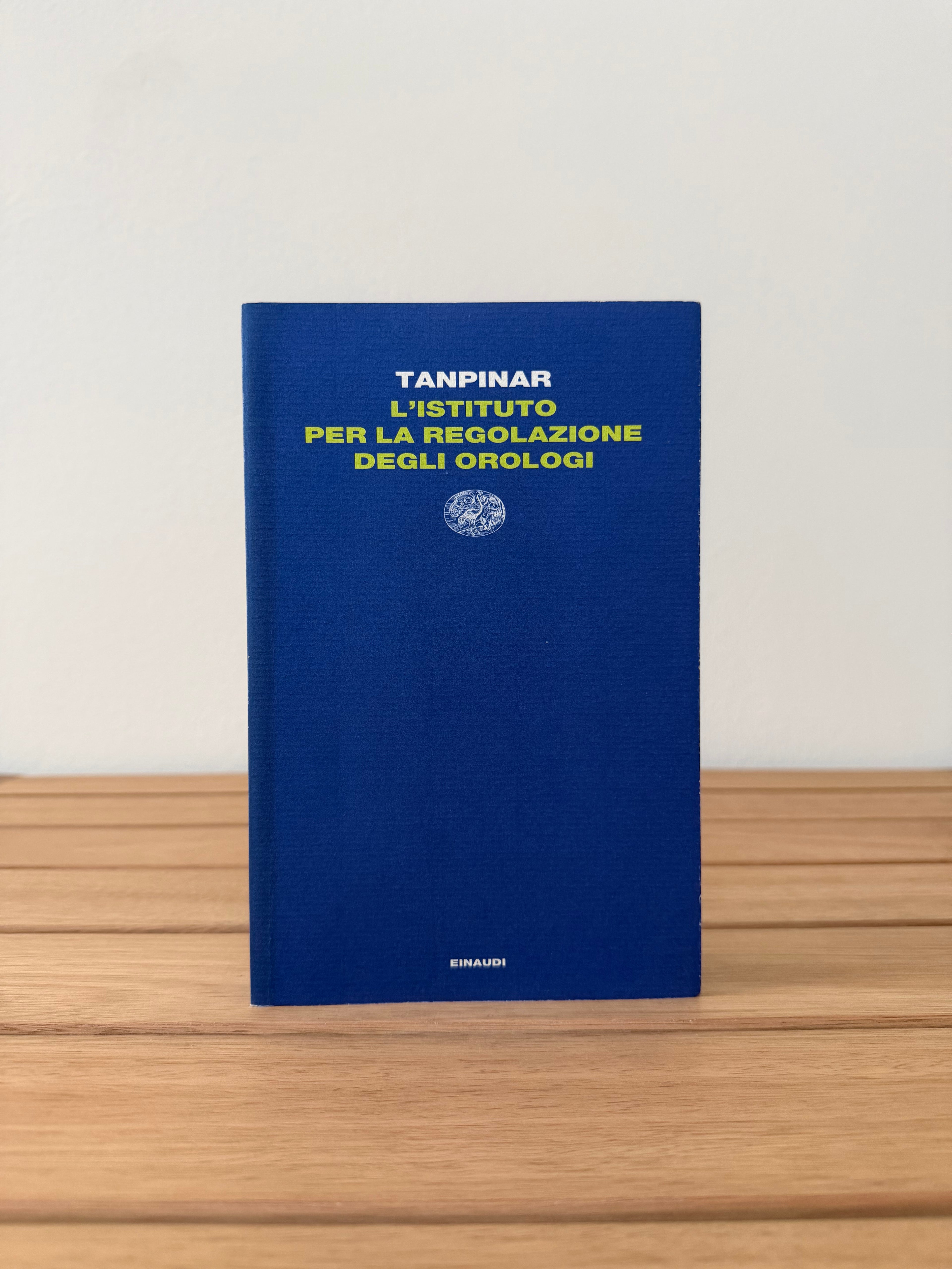 L'istituto per la regolazione degli orologi - Ahmed Hamdi Tanpinar
