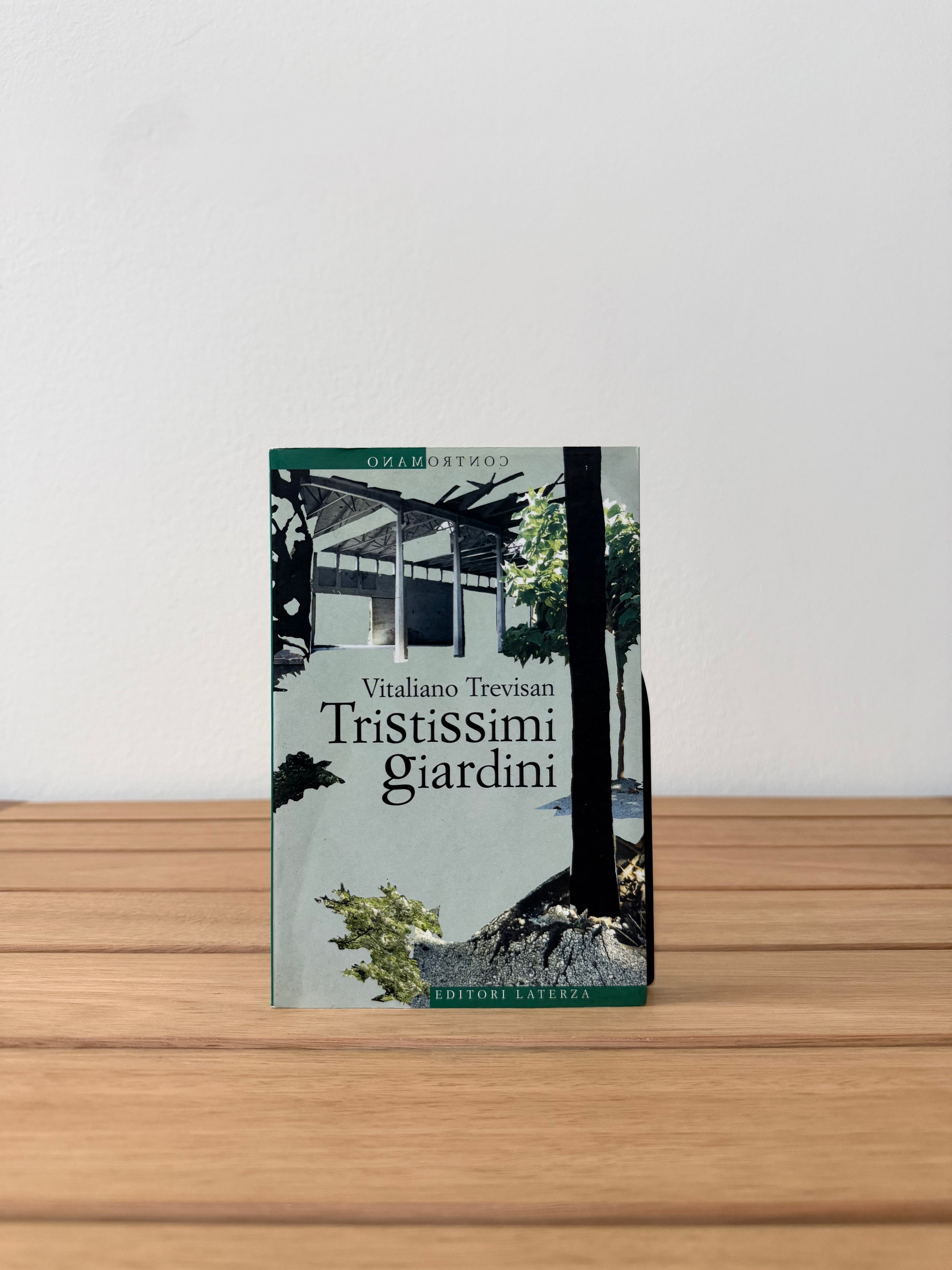 Tristissimi giardini - Vitaliano Trevisan
